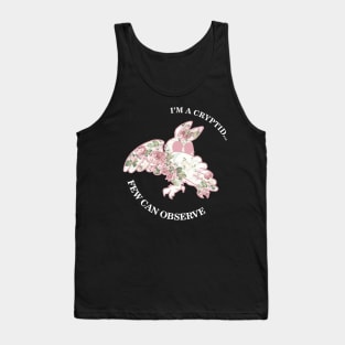 I'm A Cryptid Few Can Observe- Mothman Tank Top